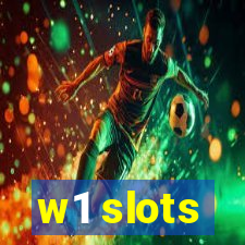 w1 slots